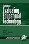 Methods of Evaluating Educational Technology (Research Methods for Educational Technology)