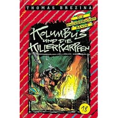 Die Knickerbocker-Bande, Bd.18, Kolumbus und die Killerkarpfen