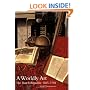 A Worldly Art: The Dutch Republic, 1585-1718