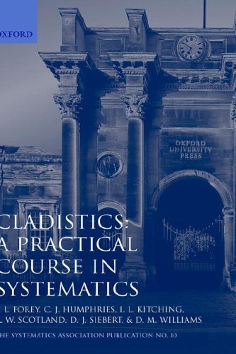 Cladistics: A Practical Course in Systematics (Systematics Association Special Volumes)