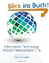 Information Technology Project Management (with Microsoft Project 2010 60 Day Trial CD-ROM)