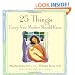 25 Things Every New Mother Should Know
