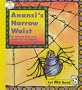 Anansi's Narrow Waist (Let Me Read)
