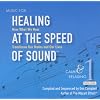 Music for Healing at Speed of Sound 1: Calm