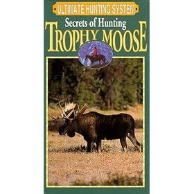 Hunting Trophy Moose [VHS]