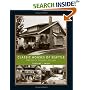 Classic Houses of Seattle: High Style to Vernacular, 1870-1950 (The Classic Houses Series)