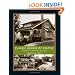 Classic Houses of Seattle: High Style to Vernacular, 1870-1950 (The Classic Houses Series)