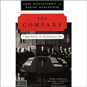 The Company: A Short History of a Revolutionary Idea [Modern Library Chronicles] | [John Micklethwait, Adrian Wooldridge]