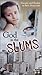God in the Slums