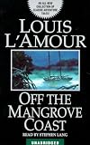 Off the Mangrove Coast (Louis L'Amour)