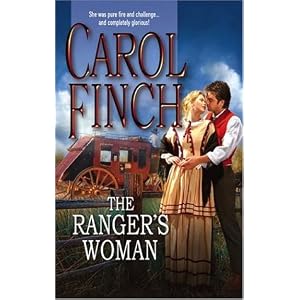 The Ranger's Woman (Harlequin Historical Series) by Carol Finch