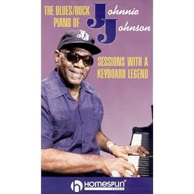 The Blues/Rock Piano of Johnnie Johnson: Sessions with a Keyboard Legend [VHS]