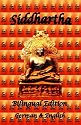 Siddhartha - Bilingual Edition, German and English