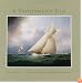 The Yachtsman's Eye: The Glen S. Foster Collection of Maritime Paintings
