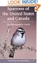 Sparrows of the United States and Canada: A Photographic Guide (A Volume in the AP Natural World Series)