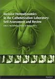 Invasive Hemodynamics in the Catheterization Laboratory