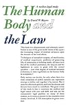 The Human Body And the Law: A Medico-legal Study