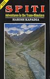 SPITI: Adventures in the Trans-Himalaya
