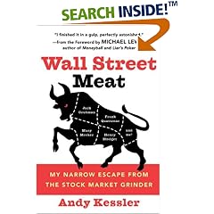 Wall Street Meat: My Narrow Escape from the Stock Market Grinder (Taschenbuch)