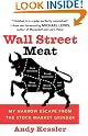 Wall Street Meat...