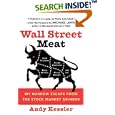 Wall Street Meat: My Narrow Escape from the Stock Market Grinder