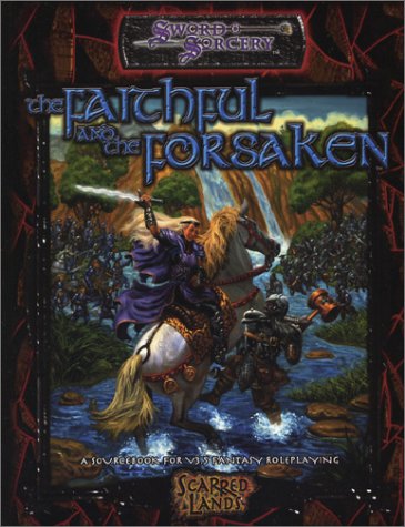 Faithful and Forsaken (Sword & Sorcery D20)