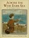 Across the Wide Dark Sea: The Mayflower Journey - Jean Van Leeuwen