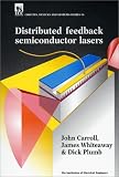 Distributed Feedback Semiconductor Lasers (IEE Circuits, Devices and Systems)