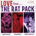 Love from the Rat Pack