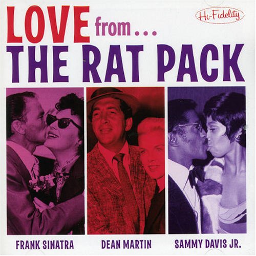 Dean Martin & Frank Sinatra - Love from the Rat Pack - Zortam Music