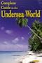 Complete Guide to the Undersea World