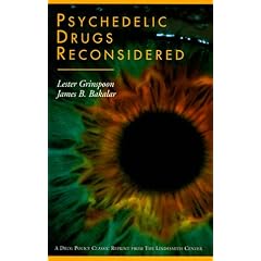 Psychedelic Drugs Reconsidered (Drug Policy Classics Reprints Series Number 1)