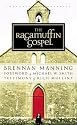 The Ragamuffin Gospel