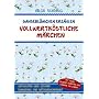 G�nsebl�mchen erz�hlen vollwertk�stliche M�rchen 1: Geschichten �ber gesunde Ern�hrung und Naturverbundenheit - mit vielen Vollwertrezepten von Kindern f�r Kinder