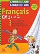 Cahier du jour, cahier du soir Fran�ais CM1, 9-10 ans : Tout le programme, tous les exercices, les corrig�s d�tachables