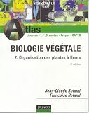 Atlas de biologie v�g�tale, tome 2 : Organisation des plantes � fleurs