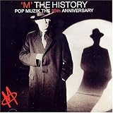 M The Pop Muzik - Pop Muzik The 25th Anniversary