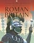Roman Britain: Internet-Linked (Usborne History of Britain)