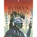 Roman Britain: Internet-Linked (Usborne History of Britain)
