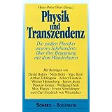 Physik und Transzendenz.  Die gro�en Physiker unseres Jahrhunderts �ber ihre Begegnung mit dem Wunderbarenvon "David Bohm"