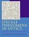 Speckle Phenomena in Optics
