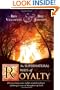 The Supernatural Ways of Royalty: Discovering Your Rights and Privileges of Being a Son or Daughter of God