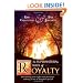The Supernatural Ways of Royalty: Discovering Your Rights and Privileges of Being a Son or Daughter of God
