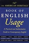 The American Heritage Book of English Usage
