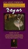 LDA Video presents DEGAS [ Under the Auspices of the NY Metropolitan Museum of Art ]