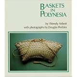 Baskets in Polynesia: A Kolowalu Book (Kolowalu Books)
