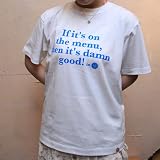 多賀野 ラ部Ｔシャツ【If it’s on the menu,then it’s damn good!】 白 青木健