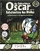 Oscar, der Ballonfahrer - Geheimnisse des Waldes