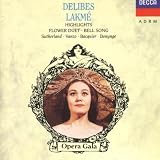 Delibes: Lakmé (highlights)