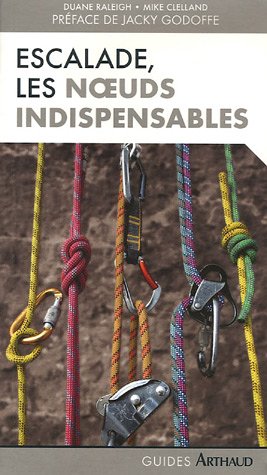City Travel Guides Discounted  Livres : Escalade : Les noeuds indispensables